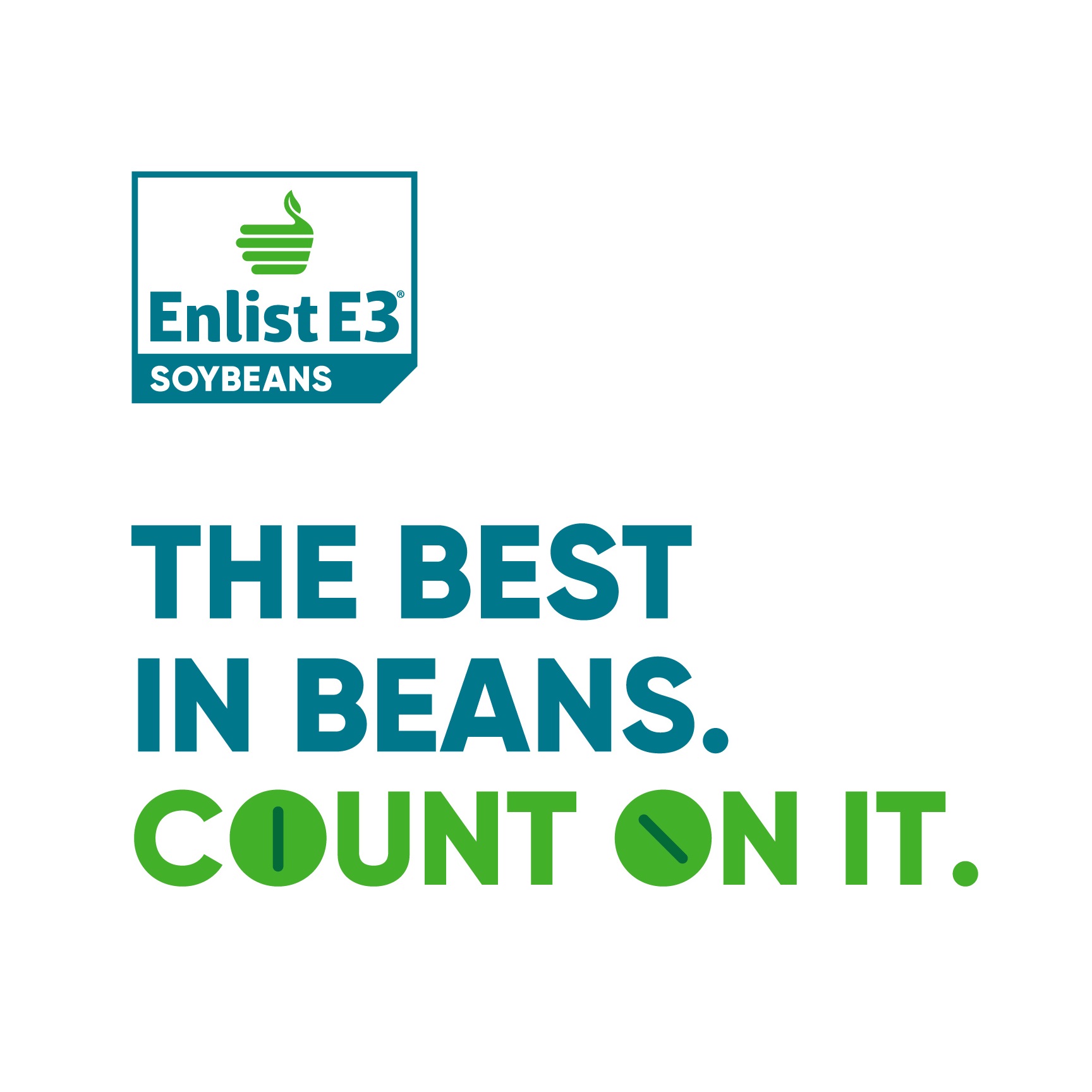 Enlist E3 soybeans - The best in beans.